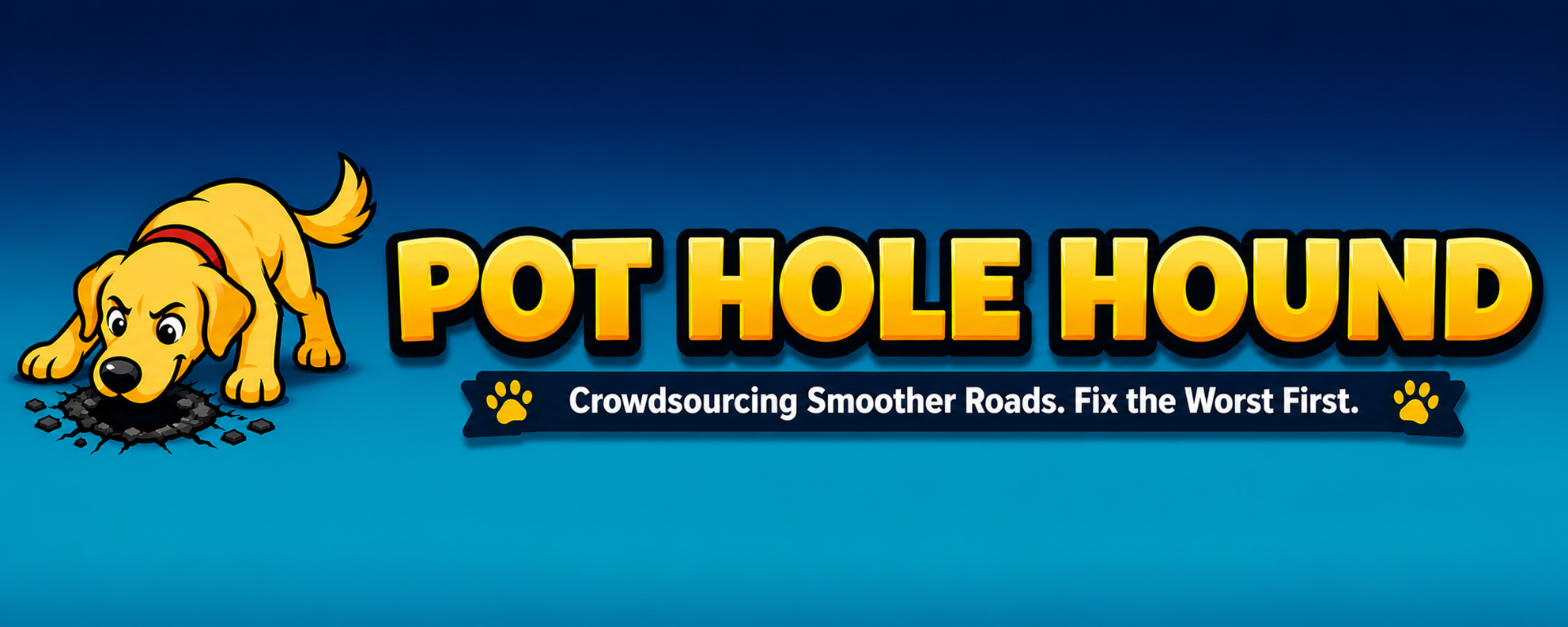 Pot Hole Hound — Crowdsourcing Smoother Roads. Fix the Worst First.